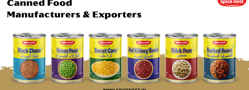 Canned Food Manufacturers & Exporters ​